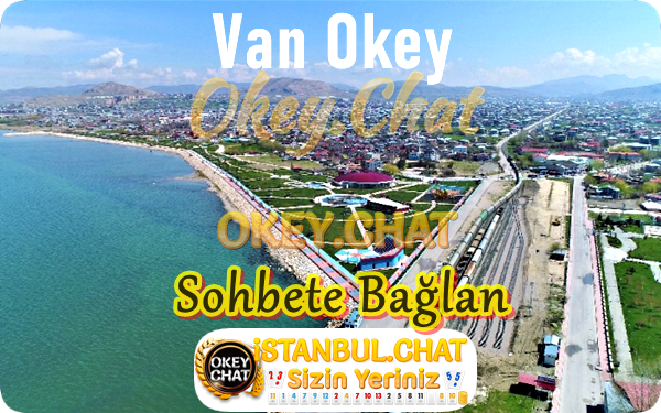 Van Sohbet Odası – Van Sohbet Sitesi – İstanbul.Chat